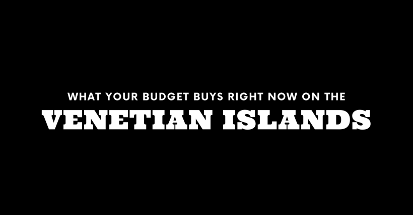 What $500K, $5M, and $15M+ Gets You on the Venetian Islands Right Now